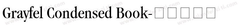 Grayfel Condensed Book字体转换
